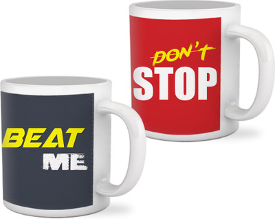 

ME&YOU Beat Me, Don' Stop Printed Ceramic Mug(300 ml, Pack of 2), White
