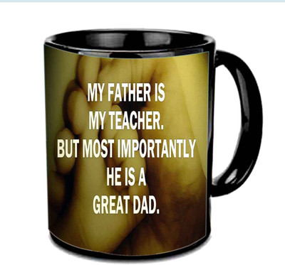 

Raj Laxmi Nice Quote About Great Dad Multicolor Ceramic Mug(3.5 ml), Black