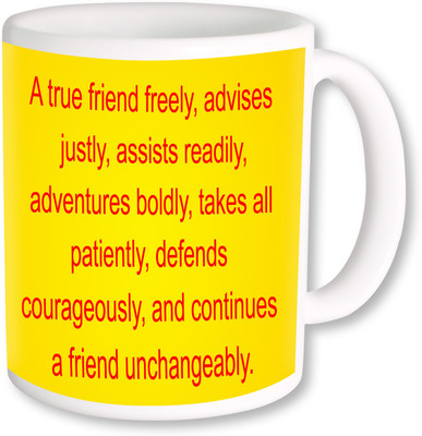 

PhotogiftsIndia A True Friend Freely advises Ceramic Mug