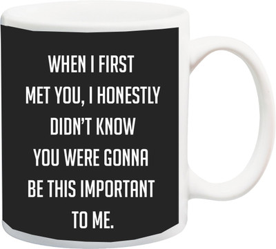 

ME&YOU Special Valentines Day Quotes Printed Ceramic Mug(325 ml), Multicolor