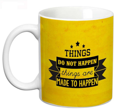 

Prithish Things Do Not Happen Ceramic Mug(330 ml), Multicolor