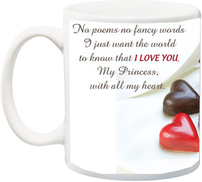 

ME&YOU Valentine's Day And Anniversary Gifts ; I Love You My Princess, With All My Heart Printed Ceramic Mug(325 ml), Multicolor
