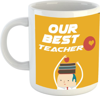 

HuppmeGift Our Best Teacher White Ceramic Mug(350 ml)