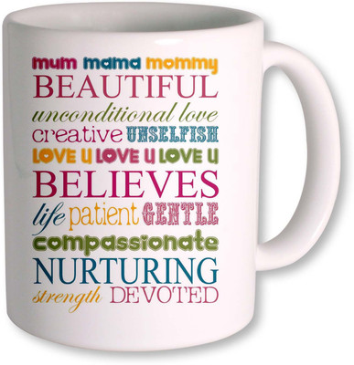 

PhotogiftsIndia Everything In Mom Ceramic Mug(325 ml), White