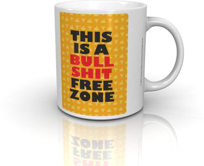 

Seven Rays Bull Shit Free Zone Ceramic Mug(250 ml)