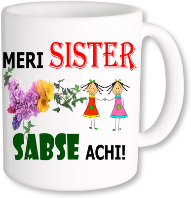 

PhotogiftsIndia Sabse Achi Sister Ceramic Mug(325 ml), Multicolor