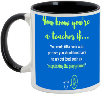

AllUPrints Teachers Day Gifts - You Know You're A Teacher If Ceramic Mug(325 ml), Black