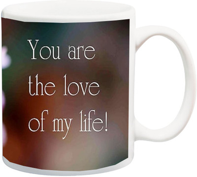 

ME&YOU Gift for Husband/Wife/Girlfriend/Boyfriend/Lover;valentines Day, You Are The Love Of My Life Rose 3d Printed Ceramic Mug(325 ml), Multicolor