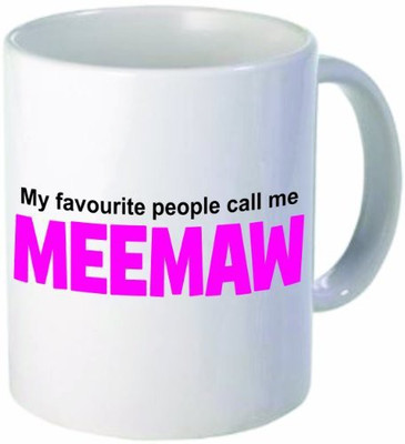 

Rikki Knight LLC Favourite People Call Me Meemaw - Quote -11 oz Ceramic Coffee Cup Ceramic Mug(60 ml), Multicolor