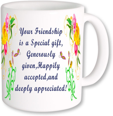 

PhotogiftsIndia Your Friendship special gift Ceramic Mug(325 ml), Multicolor