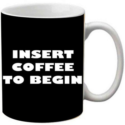 

Maison N Mode Insert Coffee To Begin Coffee Ceramic Mug(330 ml), Multicolor