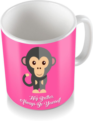 

SKY TRENDS Hey Brother Always Be Yourself With Pink Funny Monkey Diffrent Gifts For Birthday And Anniversary Coffee Ceramic Mug(300 ml), White