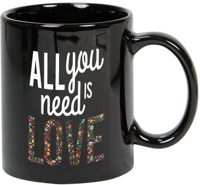 

Prithish All You Need Is Love Black Ceramic Mug(330 ml), Multicolor
