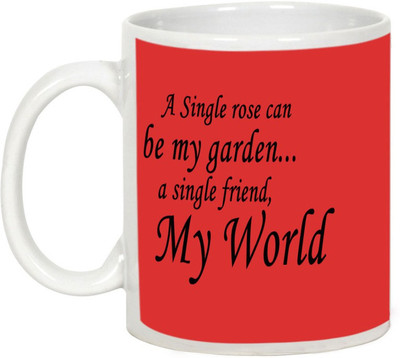 

AllUPrints Friendship Day Gifts - Single Friend My World Ceramic Mug(325 ml), White