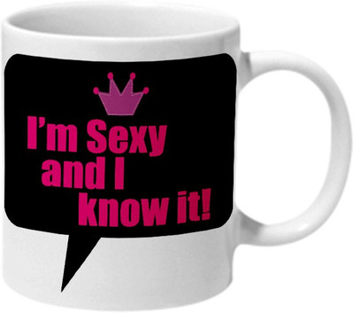 Mooch Wale Im Sexy And I Know It Ceramic Mug(325 ml), Multicolor