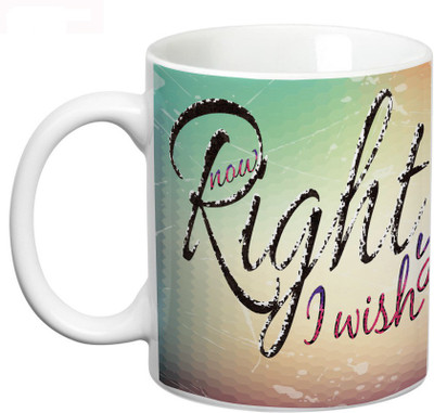 

Prithish Right Now I Wish You Were Here Ceramic Mug(330 ml), Multicolor