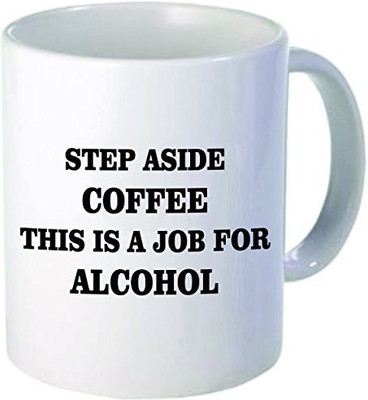 

Rikki Knight LLC Knight Step Aside Coffee Quote 11 oz Ceramic Coffee Cup Ceramic Mug(60 ml), Multicolor