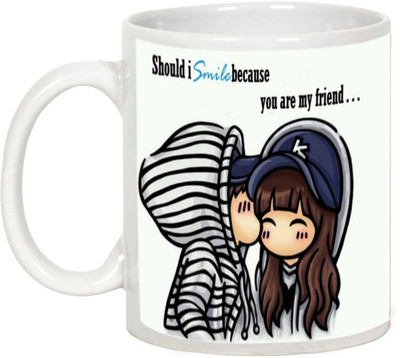 

AllUPrints Gift For Friend - Should I Smile Because You Are Friend Ceramic Mug(325 ml), White