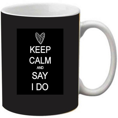 

Maison N Mode Keep Calm And Say I Do Coffee Ceramic Mug(330 ml), Multicolor