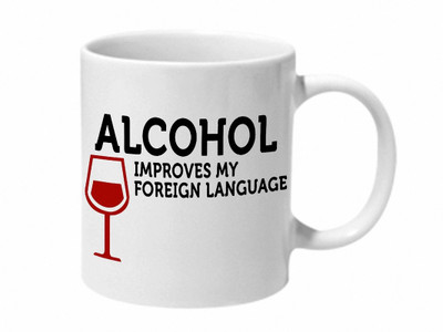 

Mooch Wale Alcohol Improves My Foreign Language Ceramic Mug(325 ml), Multicolor