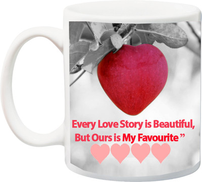 

ME&YOU Valentines Day Gift;Every Love story is Beautiful But ours is my favourite printed Ceramic Mug(325 ml), Multicolor