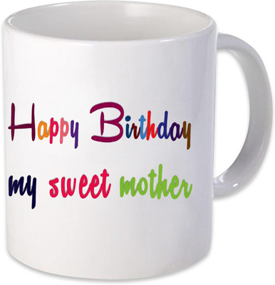 

Heyworlds happy birthday my sweet mom mother Ceramic Mug(325 ml), Multicolor