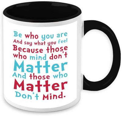 

Homesogood Those Who Matter Don't Mind Ceramic Mug(325 ml)