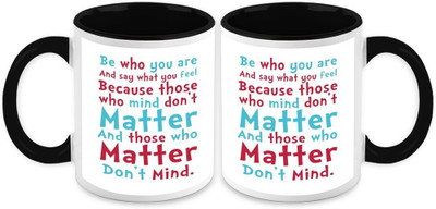 

Homesogood Those Who Matter Don't Mind(Set Of 2) Ceramic Mug(325 ml, Pack of 2)