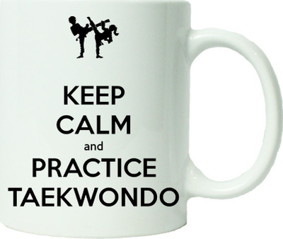 

Maison N Mode Keep Calm And practice Taekwondo Coffee Ceramic Mug(330 ml), Multicolor