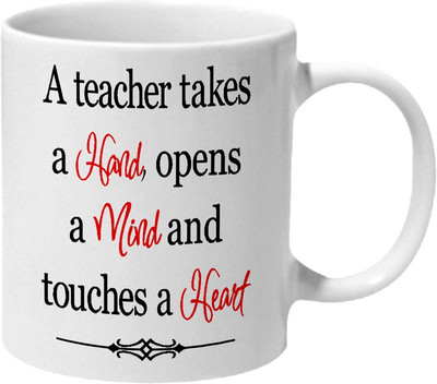 

Mooch Wale A Teacher Takes Hand Mind Heart Ceramic Mug(325 ml), Multicolor