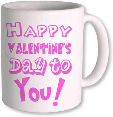 

PhotogiftsIndia Happy valentine Day to You Ceramic Mug(350 ml), White