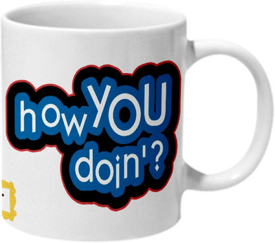 

Mooch Wale Friends Joey How You Doin Blue And White Typo Ceramic Mug(325 ml), Multicolor