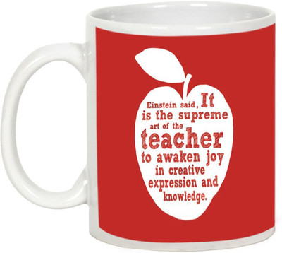 

AllUPrints Teachers Day Gifts - Teacher To Awaken Joy Ceramic Mug(325 ml), White