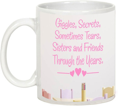 

AllUPrints Gift For Rakhi - Truth Sister Love Have Fun Ceramic Mug(325 ml), White