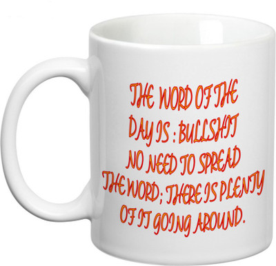 

Prithish Word of The Day: Bullshit Ceramic Mug(330 ml), Multicolor