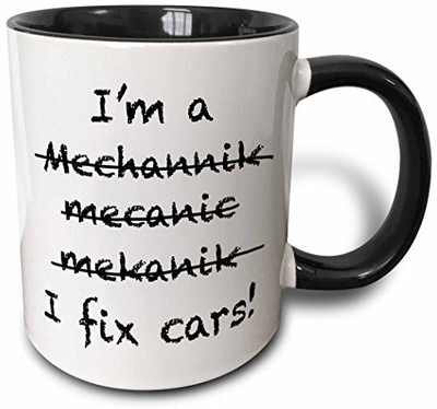

3dRose mug_193251_4 I'm a Mechanic I Fix Cars Two Tone Black, 11 oz, Black/White Ceramic Mug(60 ml), Multicolor