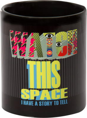 

Design Guns Watch This Space Ceramic Mug(350 ml), Multicolor