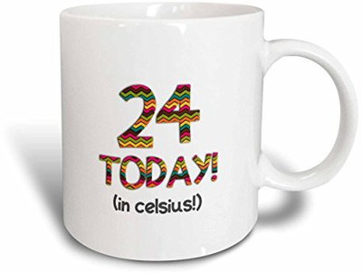 

3dRose 24 Today... in Celsius Funny 75Th Birthday. 24C is 75 in Fahrenheit Ceramic, 11 oz, White Ceramic Mug(60 ml), Multicolor