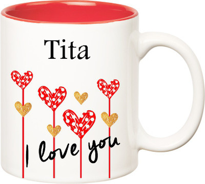 Huppme I Love You Tita Inner Red (350 ml) Ceramic Mug(350 ml), Red;white