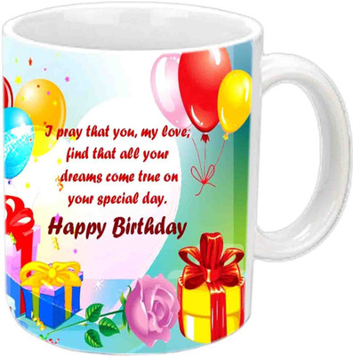 

Raj Laxmi Lovely Quote Happy B'day White Ceramic Ceramic Mug(3.5 ml)