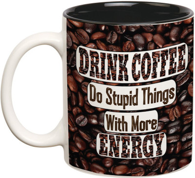 

Prithish Drink Coffee And Do Stupid Things Double Color Ceramic Mug(330 ml), Multicolor