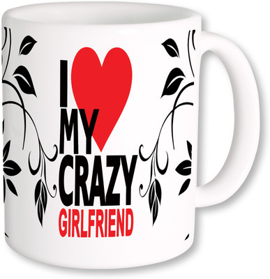 

PhotogiftsIndia I Love My Crazy Girlfriend -02 Ceramic Mug(325 ml), Multicolor