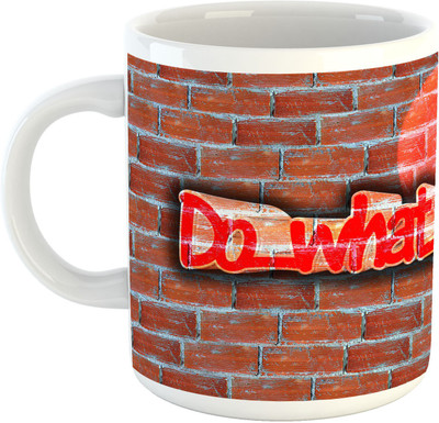 

Deeher Gifts Do What You Love design6 Ceramic Mug(330 ml), Multicolor