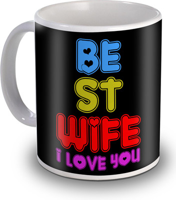 

SKY TRENDS Best Wife I Love You Gifts For Valentine's Ceramic Mug(350 ml), White