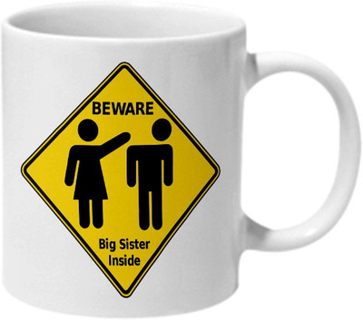 

Mooch Wale Beware Big Sister Inside Ceramic Mug(325 ml), Multicolor