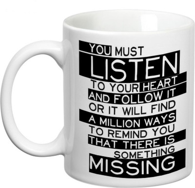 

Prithish Listen To Your Heart Ceramic Mug(330 ml), Multicolor