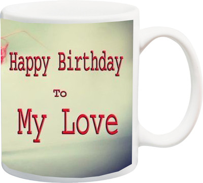 

ME&YOU Gift for Happy Birthday;Wife/hasbeand/Boyfriend/Girlfriend,To my love printed Ceramic Mug(325 ml), Multicolor