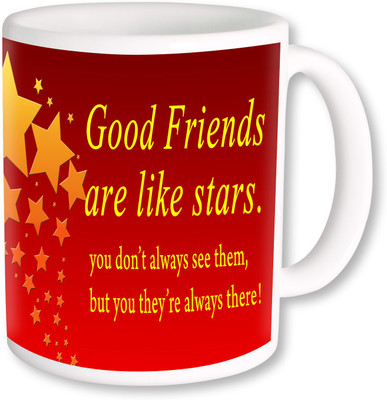 

PhotogiftsIndia Good Friends are Like Stars Ceramic Mug(325 ml), Multicolor