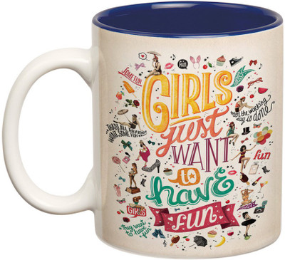

Prithish Girls Just Want To Have Fun Double Color Dark Blue Ceramic Mug(330 ml), Multicolor