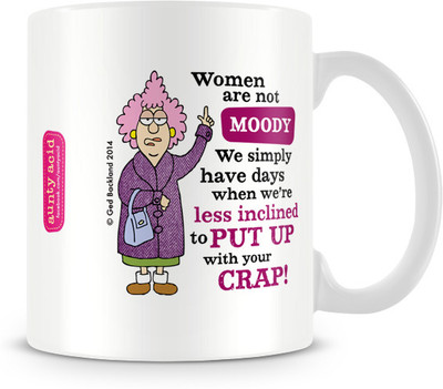 35% OFF on Tashan Street Aunty Acid Women are not moody Ceramic Mug(325 ml)